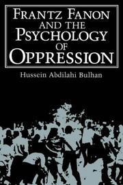 Cover of: Frantz Fanon and the Psychology of Oppression (Path in Psychology) by Hussein Abdilahi Bulhan