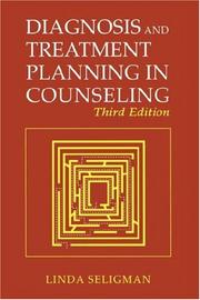 Cover of: Diagnosis and Treatment Planning in Counseling by Linda Seligman