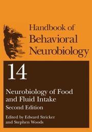 Cover of: Neurobiology of Food and Fluid Intake (Handbooks of Behavioral Neurobiology) by 