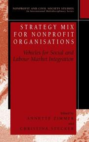 Cover of: Strategy Mix for Nonprofit Organisations: Vehicles for Social and Labour Market Integration (Nonprofit and Civil Society Studies)