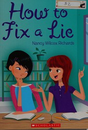 Cover of: How to Fix a Lie