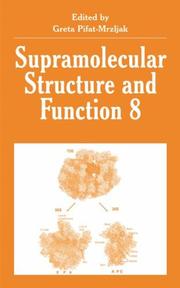 Cover of: Supramolecular Structure and Function 8 (Bioengineering, Mechanics, and Materials: Principles and Applications in Sport) | Greta Pifat-Mrzljak