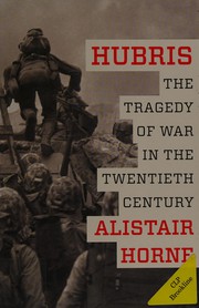 Cover of: Hubris: the tragedy of war in the twentieth century