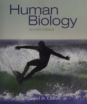 Cover of: Human biology by Daniel D. Chiras