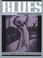 Cover of: Blues: An Anthology 