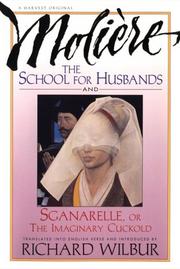 Cover of: The school for husbands ; and, Sganarelle, or, The imaginary cuckold