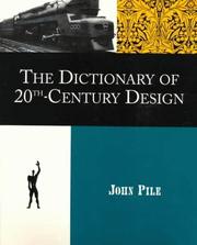 Dictionary of 20th-century design by John F. Pile