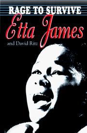 Cover of: Rage to Survive | Etta James