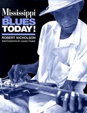 Cover of: Mississippi: the blues today!