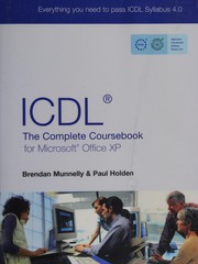Cover of: ICDL4: the complete coursebook for Microsoft Office XP