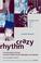 Cover of: Crazy rhythm