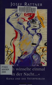 Cover of: „Ich winselte einmal in der Nacht…“: Kafka und das Vaterproblem