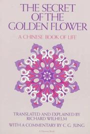 Cover of: The secret of the golden flower: a Chinese book of life.