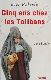 Cover of: Ici Kaboul: cinq ans chez les Talibans