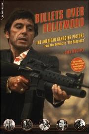 Cover of: Bullets Over Hollywood: The American Gangster Picture from the Silents to the "The Sopranos"