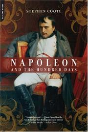 Cover of: Napoleon And the Hundred Days by Stephen Coote