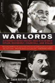 Cover of: Warlords: An Extraordinary Re-creation of World War II Through the Eyes and Minds of Hitler, Churchill, Roosevelt, and Stalin