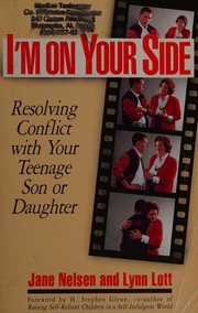 Cover of: I'm on Your Side: Resolving Conflict with Your Teenage Son and Daughter