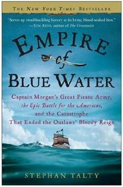 Cover of: Empire of Blue Water by Stephan Talty, Stephan Talty