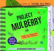 Cover of: Project Mulberry by Linda Sue Park