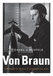 Cover of: Von Braun by Michael J. Neufeld
