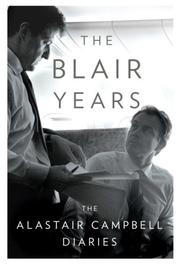 Cover of: The Blair Years: The Alastair Campbell Diaries