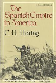 Cover of: The Spanish Empire in America by Clarence Henry Haring