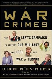 Cover of: War Crimes: The Left's Campaign to Destroy Our Military and Lose the War on Terror