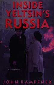 Cover of: Inside Yeltsin's Russia by John Kampfner