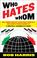 Cover of: Who Hates Whom