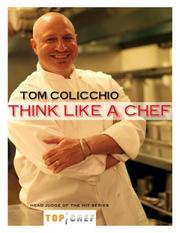 Cover of: Think Like a Chef by Tom Colicchio
