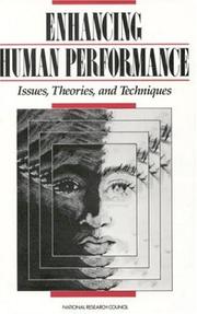 Cover of: Enhancing Human Performance: Issues, Theories, and Techniques