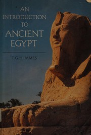 Cover of: An introduction to ancient Egypt by T. G. H. James