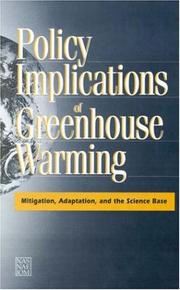 Cover of: Policy implications of greenhouse warming by Committee on Science, Engineering, and Public Policy (U.S.). Panel on Policy Implications of Greenhouse Warming.