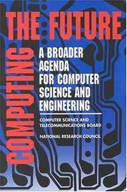 Cover of: Computing the Future: A Broader Agenda for Computer Science and Engineering