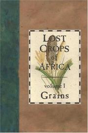 Cover of: Lost Crops of Africa: Grains (Lost Crops of Africa Vol. I)