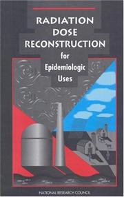 Cover of: Radiation dose reconstruction for epidemiologic uses