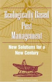 Cover of: Ecologically based pest management by Committee on Pest and Pathogen Control Through Management of Biological Control Agents and Enhanced Cycles and Natural Processes, Board on Agriculture, National Research Council.