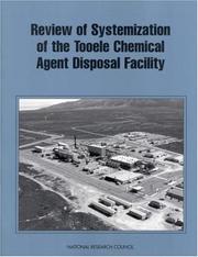 Cover of: Review of systemization of the Tooele Chemical Agent Disposal Facility