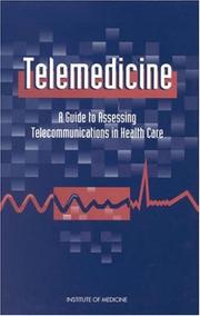 Cover of: Telemedicine: A Guide to Assessing Telecommunications in Health Care