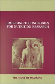 Cover of: Emerging Technologies for Nutrition Research: Potential for Assessing Military Performance Capability