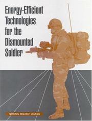 Cover of: Energy-Efficient Technologies for the Dismounted Soldier