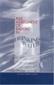 Cover of: Risk Assessment of Radon in Drinking Water (Compass Series) | National Research Council (US)