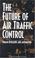 Cover of: The future of air traffic control