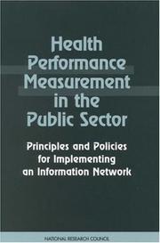 Cover of: Health Performance Measurement in the Public Sector: Principles and Policies for Implementing an Information Network