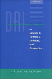 Cover of: DRI Dietary Reference Intakes for Vitamin C, Vitamin E, Selenium, and Carotenoids by Institute Of Medicine