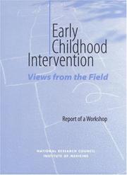 Cover of: Early childhood intervention: views from the field : report of a workshop