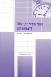 Cover of: Time-use measurement and research: report of a workshop