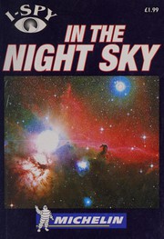 Cover of: Michelin I Spy in the Night Sky (Michelin I Spy)