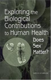 Cover of: Exploring the Biological Contributions to Human Health: Does Sex Matter?